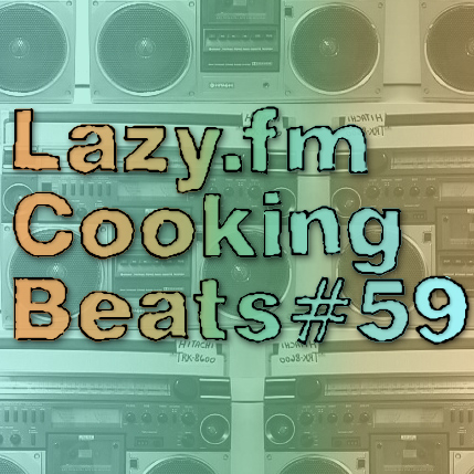 Lazy.fm Cooking Beats #59