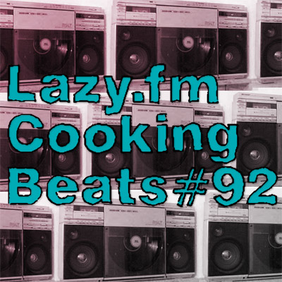 Lazy.fm Cooking Beats #92
