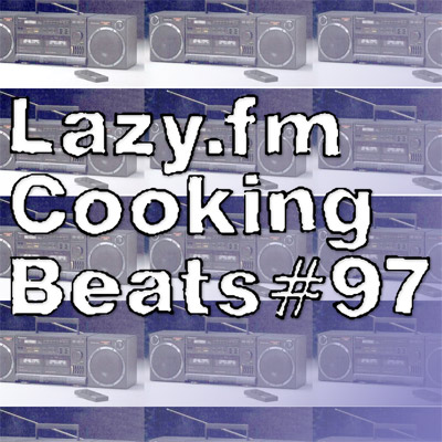 Lazy.fm Cooking Beats #97